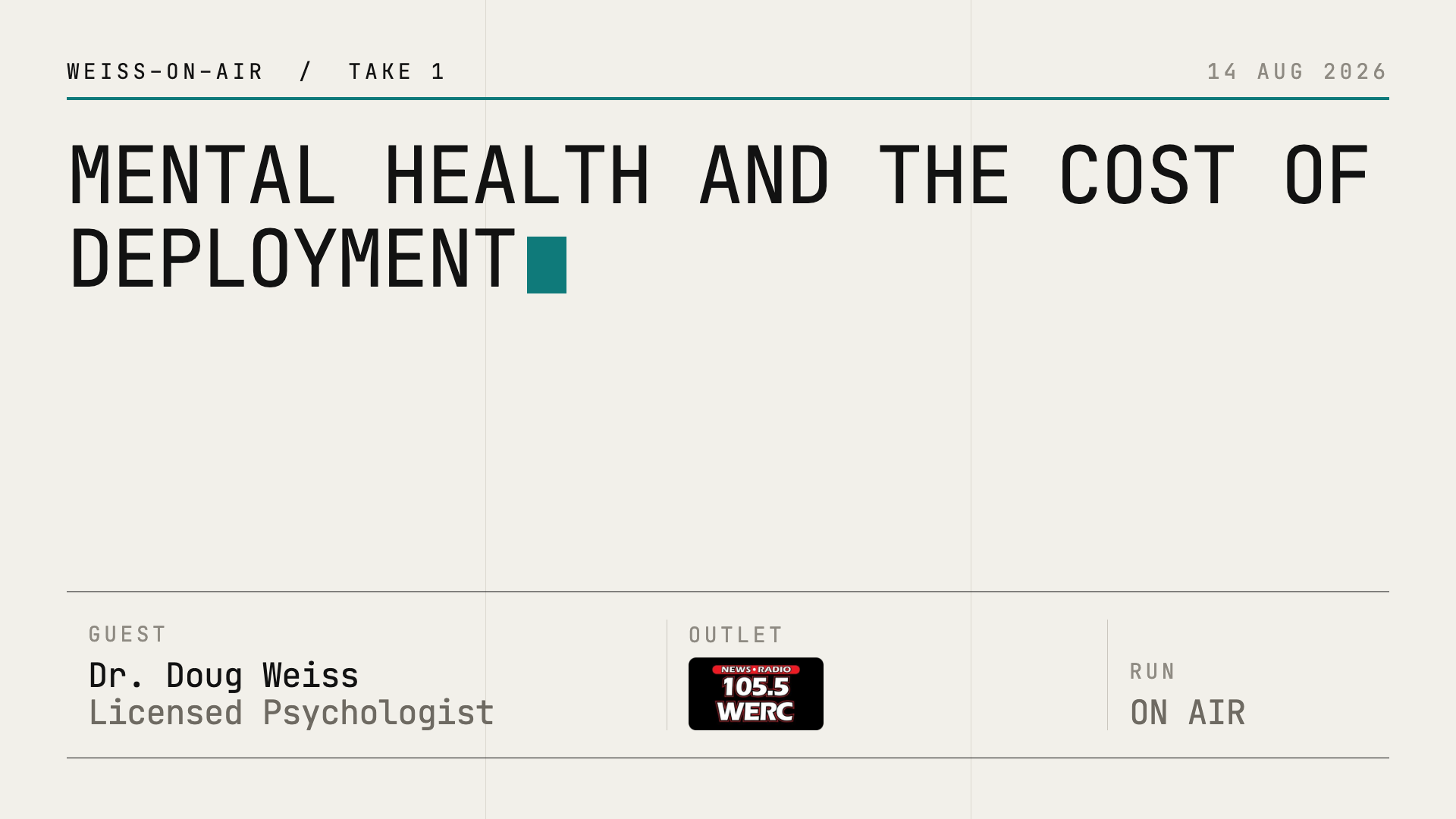 Shareable for Dr. Doug Weiss on WERC: Mental Health and the Cost of Deployment